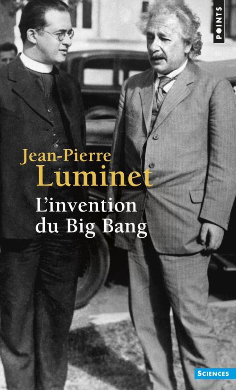 L-INVENTION DU BIG BANG - LUMINET JEAN-PIERRE - Points