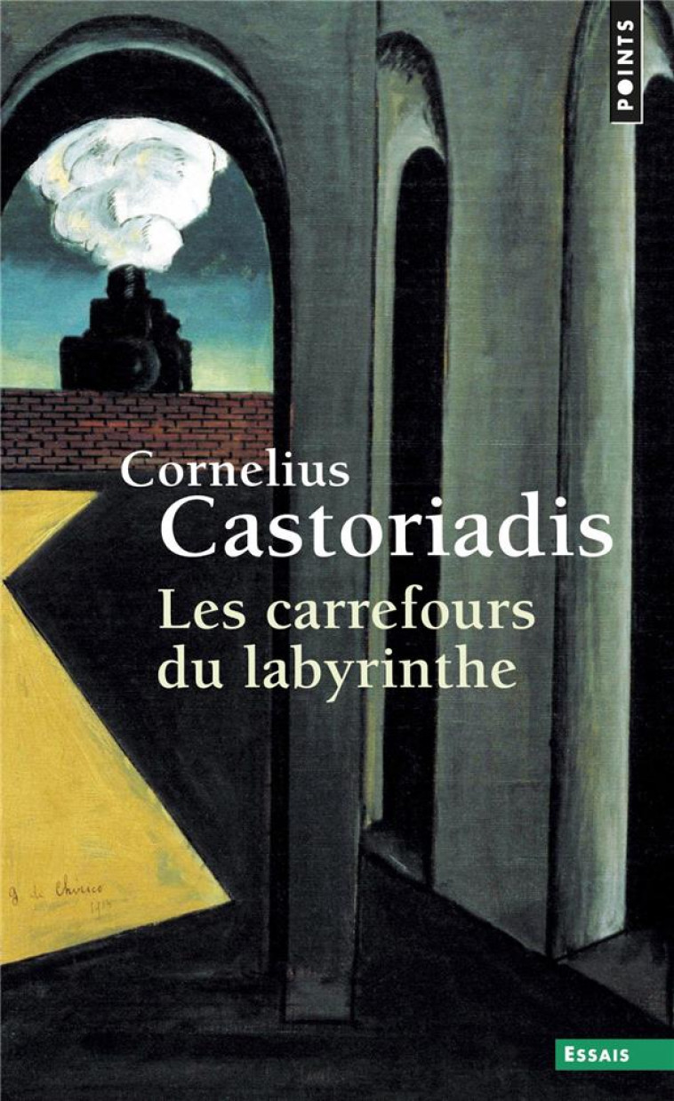 LES CARREFOURS DU LABYRINTHE - CASTORIADIS C. - Points