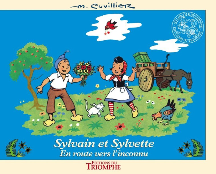 SYLVAIN ET SYLVETTE - EN ROUTE VERS L-INCONNU, TOME 2 - Maurice Cuvillier - TRIOMPHE