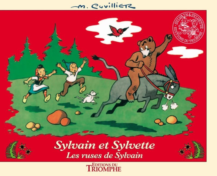 SYLVAIN ET SYLVETTE - LES RUSES DE SYLVAIN, TOME 5 - Maurice Cuvillier - TRIOMPHE