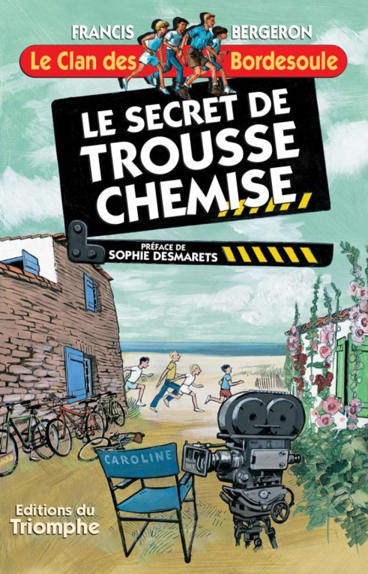 LE CLAN DES BORDESOULE - LE SECRET DE TROUSSE-CHEMISE, TOME 11 - Francis BERGERON - TRIOMPHE