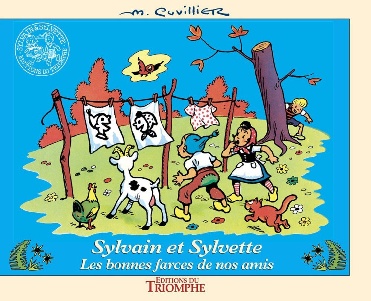 SYLVAIN ET SYLVETTE - LES BONNES FARCES DE NOS AMIS, TOME 19 - Maurice Cuvillier - TRIOMPHE