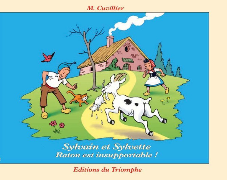 SYLVAIN ET SYLVETTE - RATON EST INSUPPORTABLE !, TOME 24 - Maurice Cuvillier - TRIOMPHE