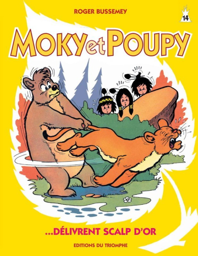 Moky et Poupy délivrent Scalp d'Or - Bussemey Roger - TRIOMPHE