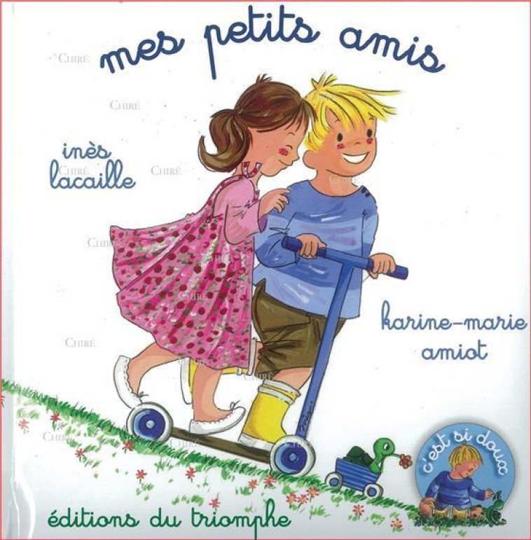 MES PETITS AMIS, TOME 6 - AMIOT/LACAILLE - TRIOMPHE