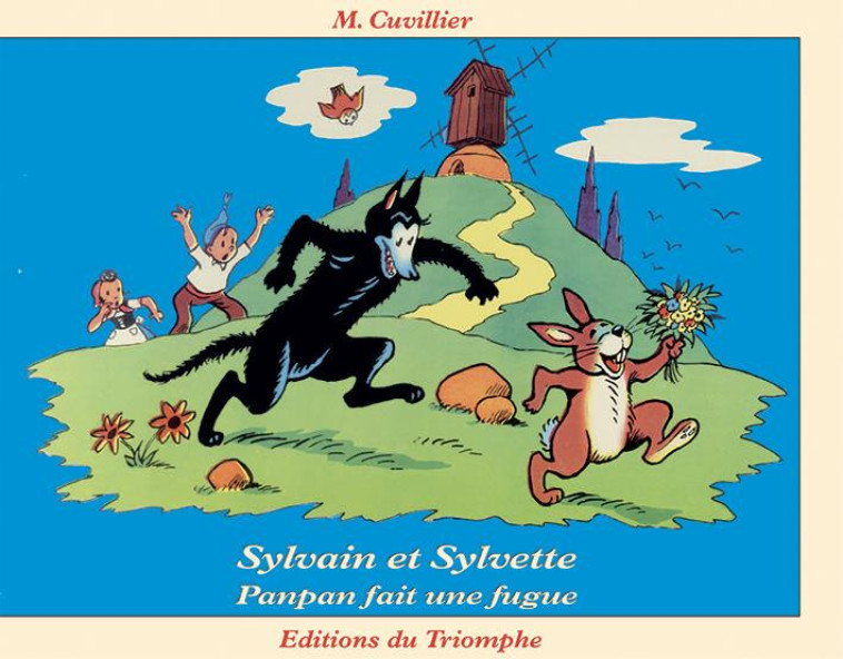 SYLVAIN ET SYLVETTE - PAN-PAN FAIT UNE FUGUE, TOME 27 - CUVILLIER MAURICE - TRIOMPHE