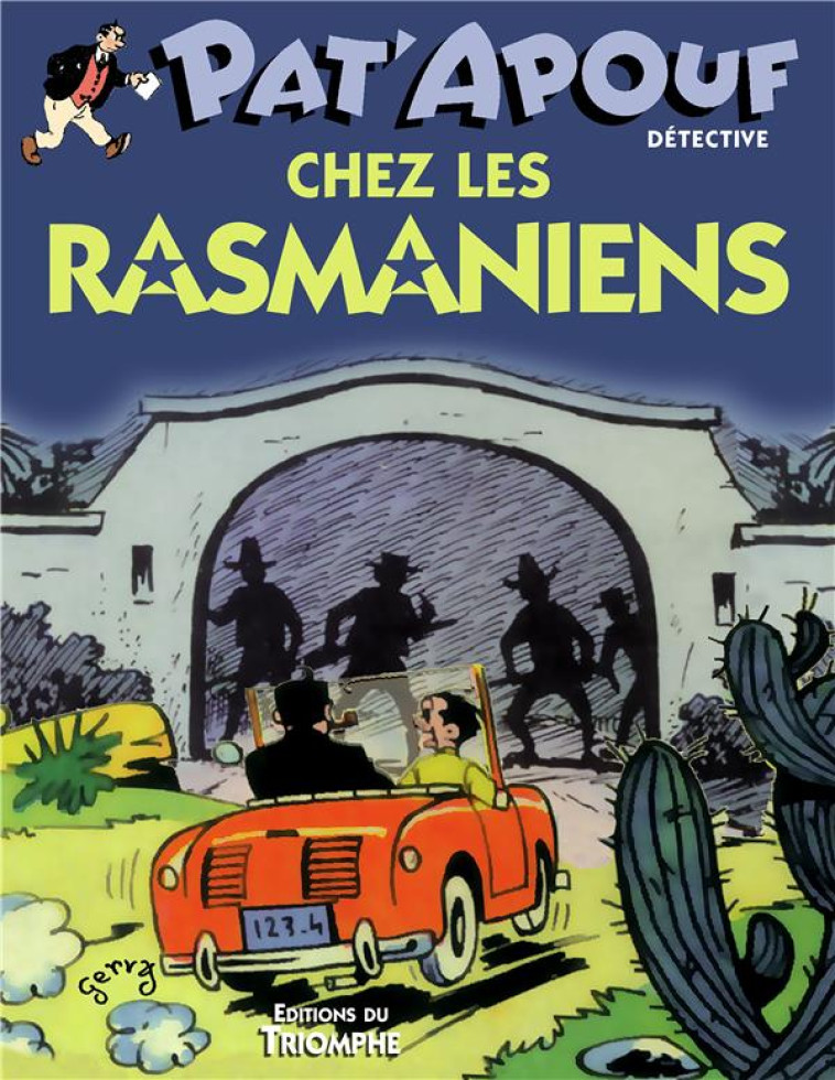 PAT-APOUF DETECTIVE - PAT-APOUF CHEZ LES RASMANIENS, TOME 16 - GERVY - TRIOMPHE