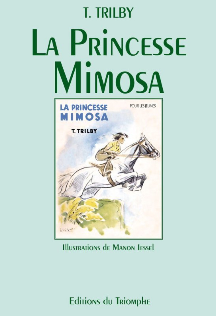 La Princesse Mimosa - Trilby Trilby, Iessel Manon, trilby  - TRIOMPHE