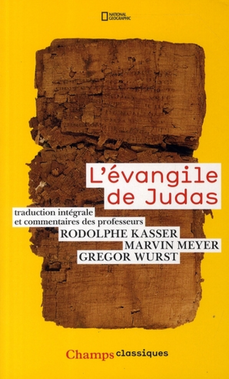 L-EVANGILE DE JUDAS - KASSER/WURST/MEYER - FLAMMARION