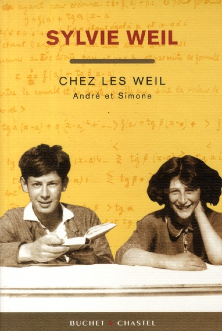 CHEZ LES WEIL ANDRE ET SIMONE - WEIL SYLVIE - BUCHET CHASTEL