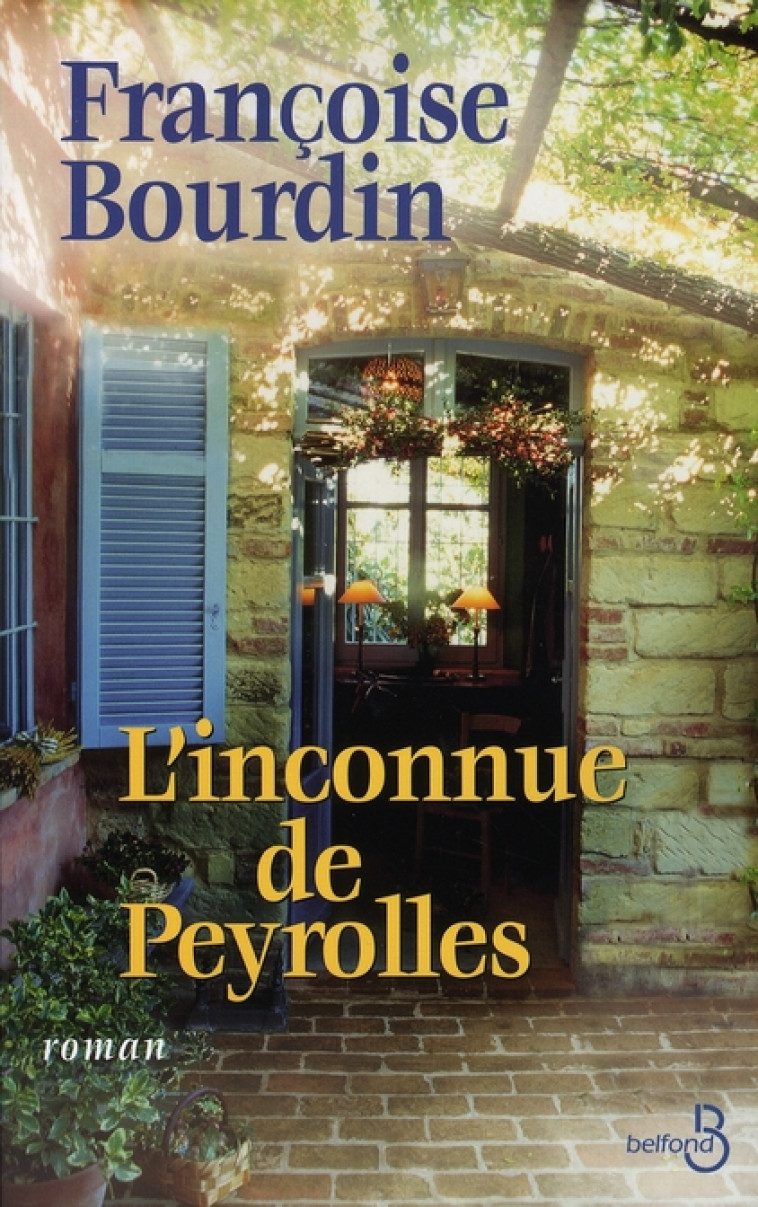 L-INCONNUE DE PEYROLLES - BOURDIN FRANCOISE - BELFOND