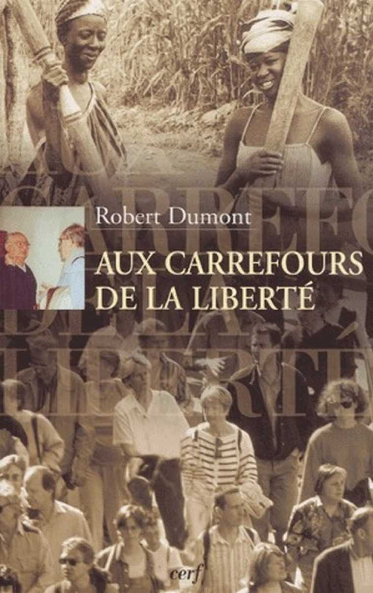 AUX CARREFOURS DE LA LIBERTE - DUMONT ROBERT - CERF