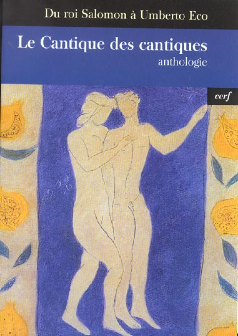 LE CANTIQUE DES CANTIQUES - ANTHOLOGIE - MARS ANNE - CERF