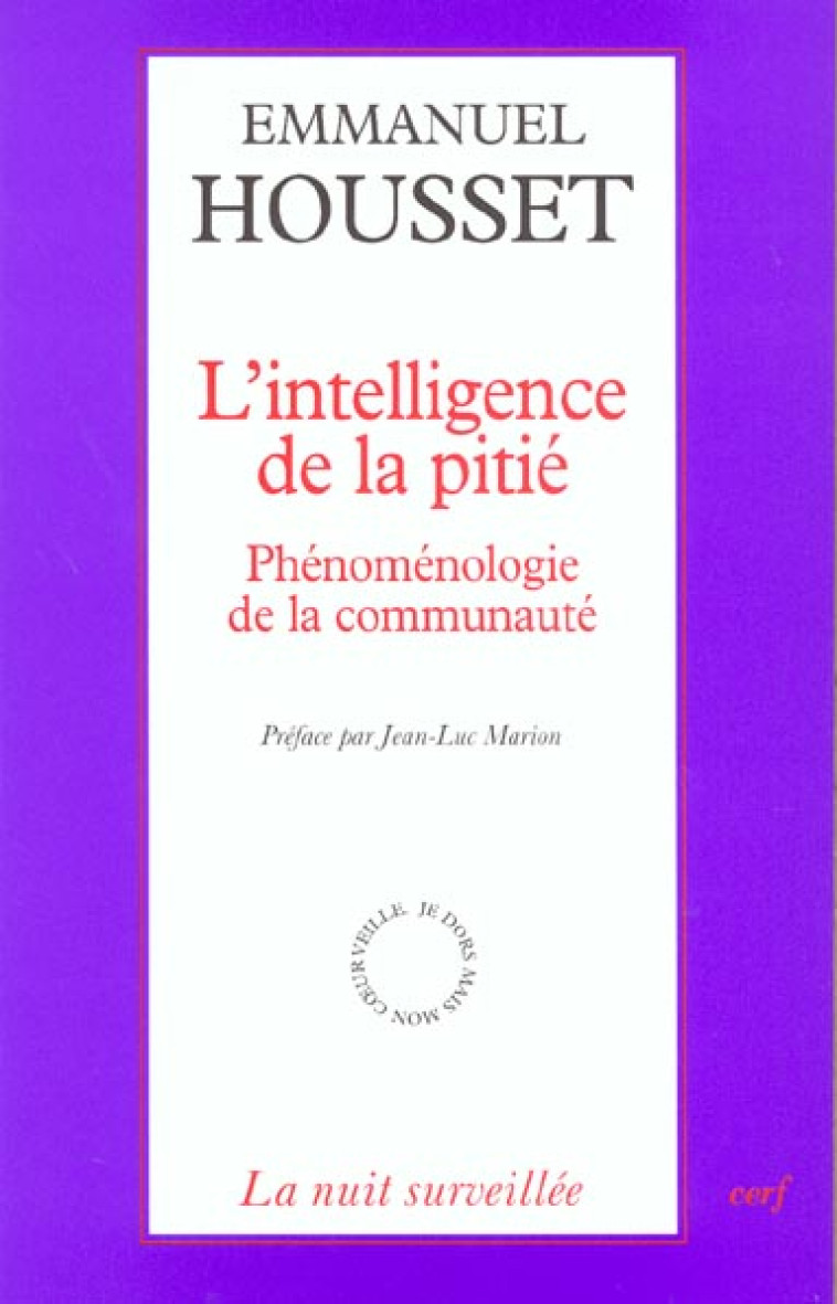 L-INTELLIGENCE DE LA PITIE - HOUSSET EMMANUEL - CERF