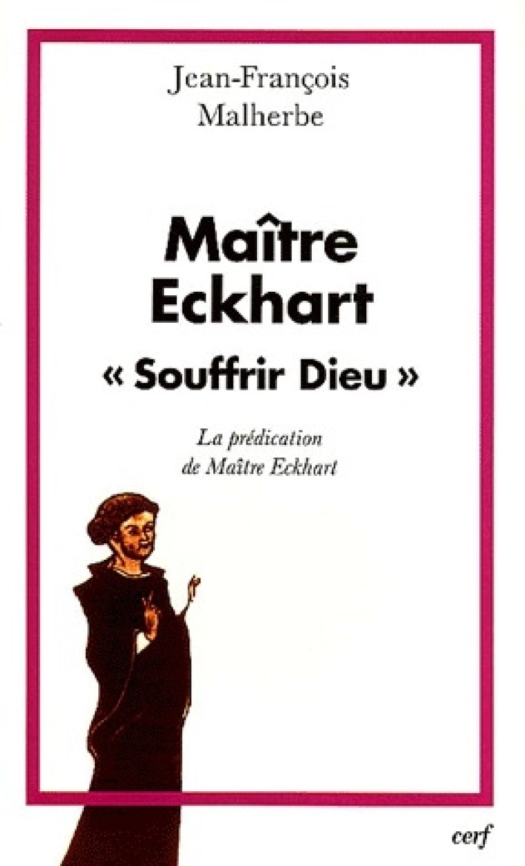 MAITRE ECKHART - MALHERBE JEAN-FRANCO - CERF