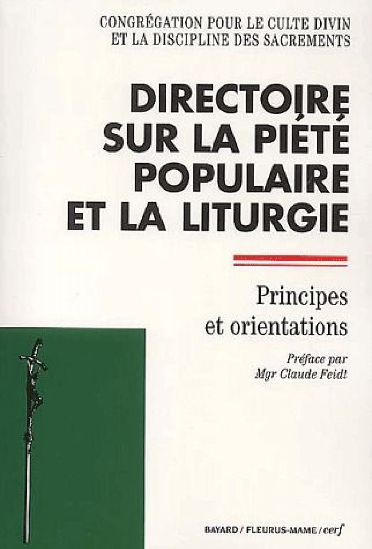 DIRECTOIRE SUR LA PIETE POPULAIRE ET LA LITURGIE - CONG CULTE DIVIN - CERF