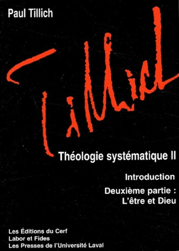 THEOLOGIE SYSTEMATIQUE - TOME 2 - TILLICH PAUL - CERF