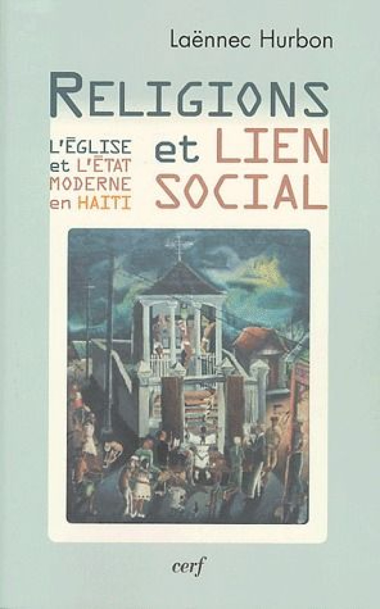 RELIGIONS ET LIEN SOCIAL - HURBON LAENNEC - CERF