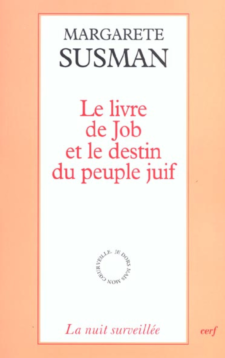 LE LIVRE DE JOB ET LE DESTIN DU PEUPLE JUIF - SUSMAN MARGARETE - CERF