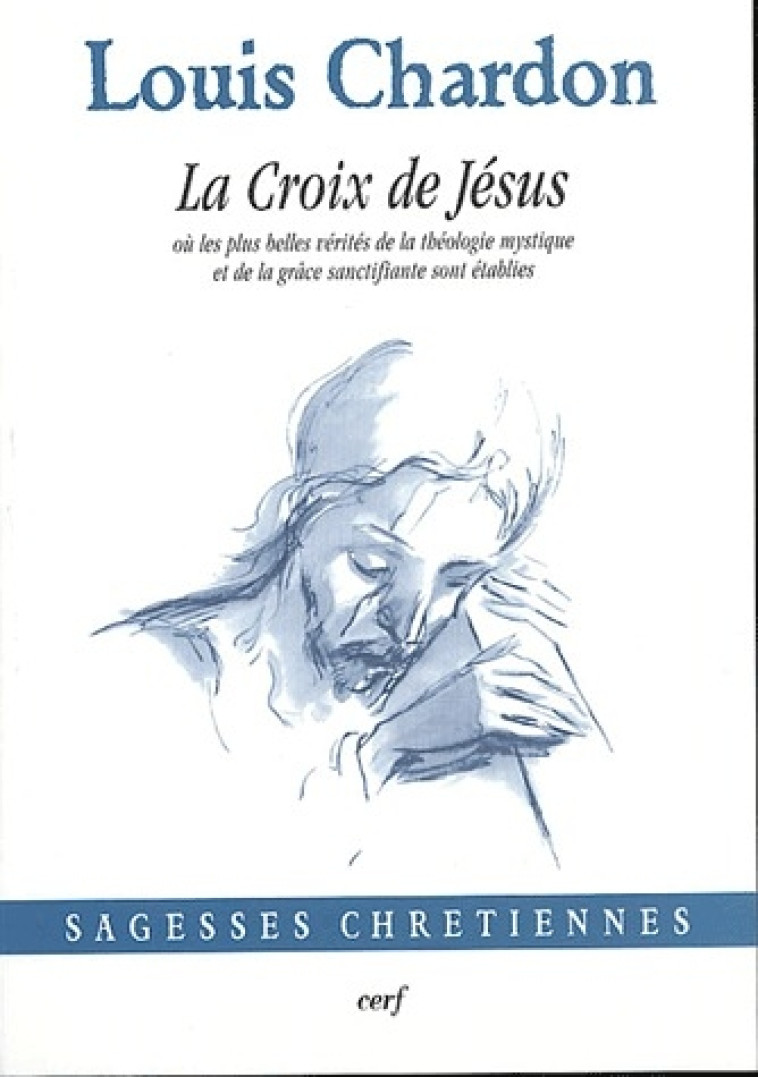 LA CROIX DE JESUS - CHARDON LOUIS - CERF