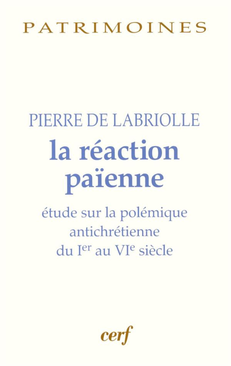 LA REACTION PAIENNE - LABRIOLLE PIERRE DE - CERF