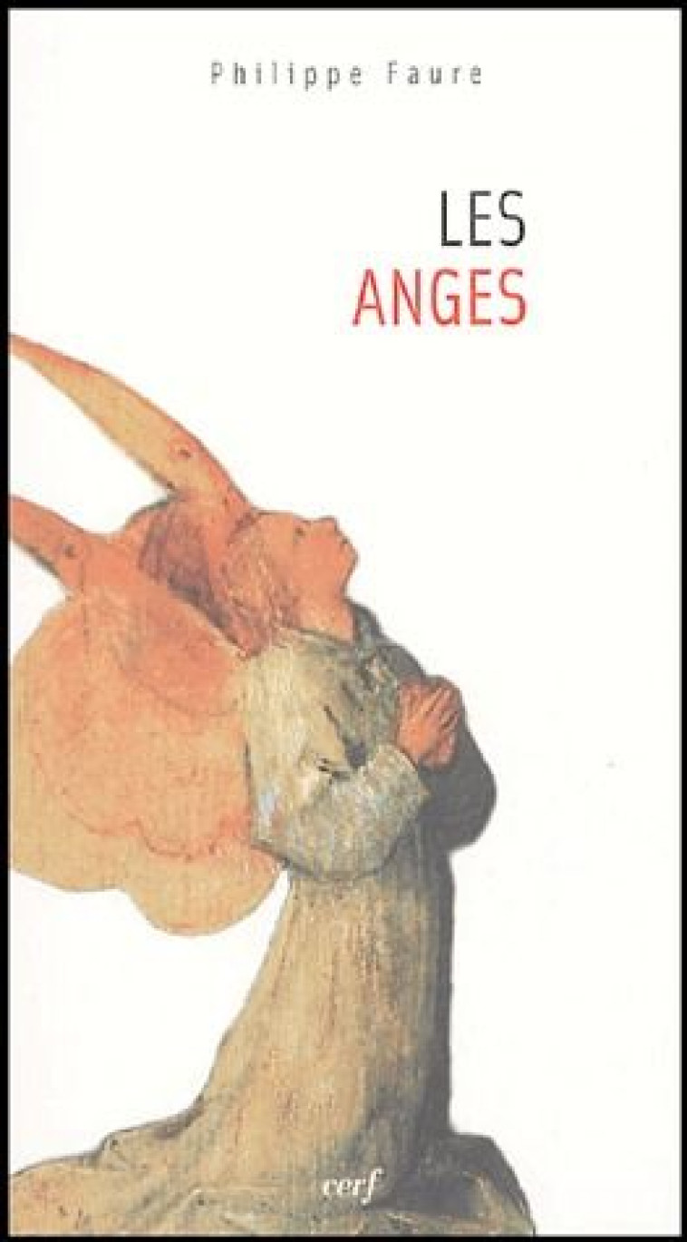 LES ANGES - FAURE PHILIPPE - CERF