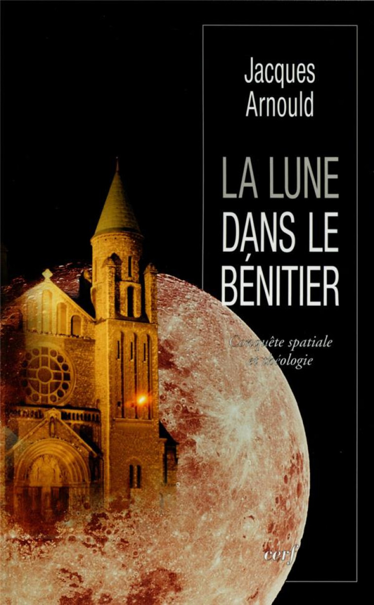 LA LUNE DANS LE BENITIER - ARNOULD JACQUES - CERF