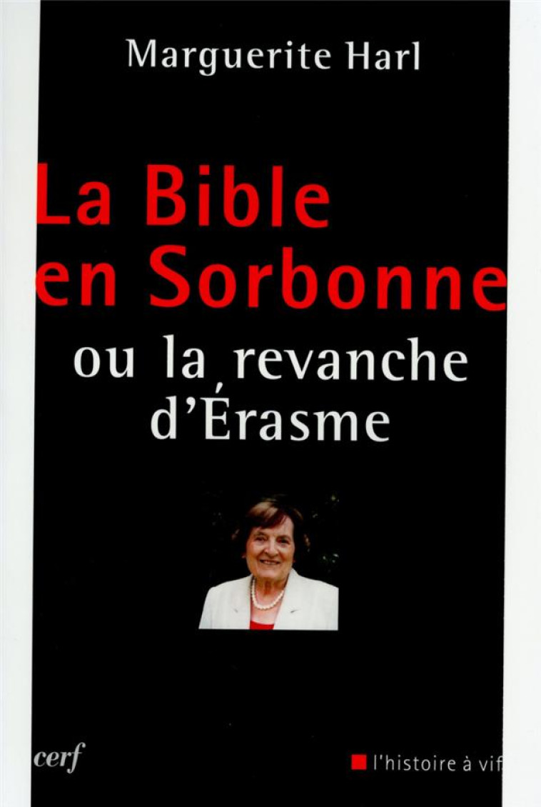 LA BIBLE EN SORBONNE - HARL MARGUERITE - CERF