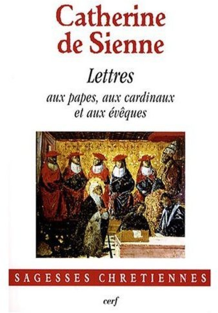 LES LETTRES, 1 - CATHERINE DE SIENNE - CERF