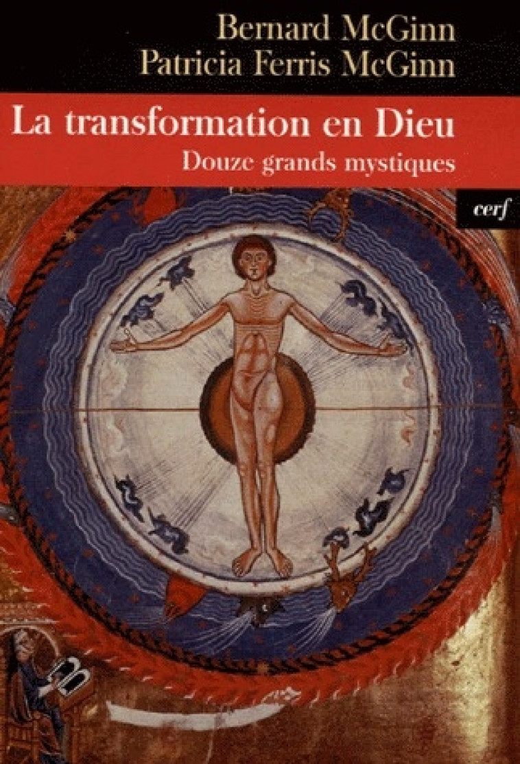 LA TRANSFORMATION EN DIEU - MCGINN BERNARD - CERF