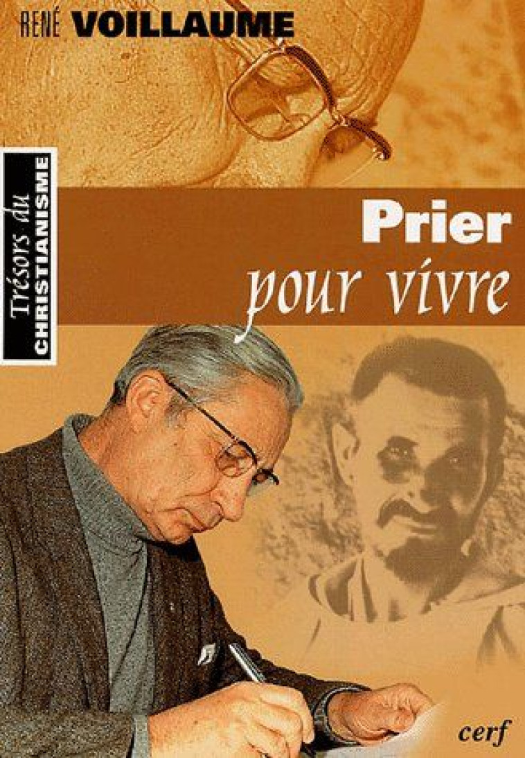 PRIER POUR VIVRE - VOILLAUME RENE - CERF