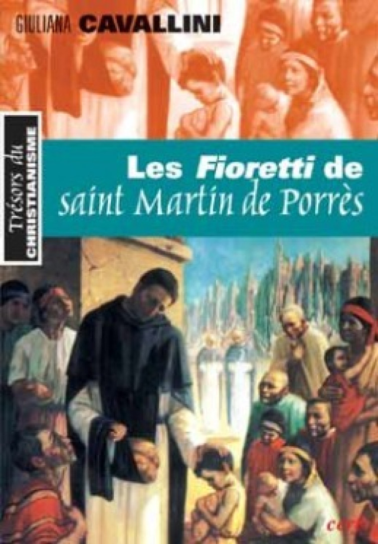 LES FIORETTI DE SAINT MARTIN DE PORRÈS - Cavallini Giuliana, CAVALLINI GIULIANA  - CERF