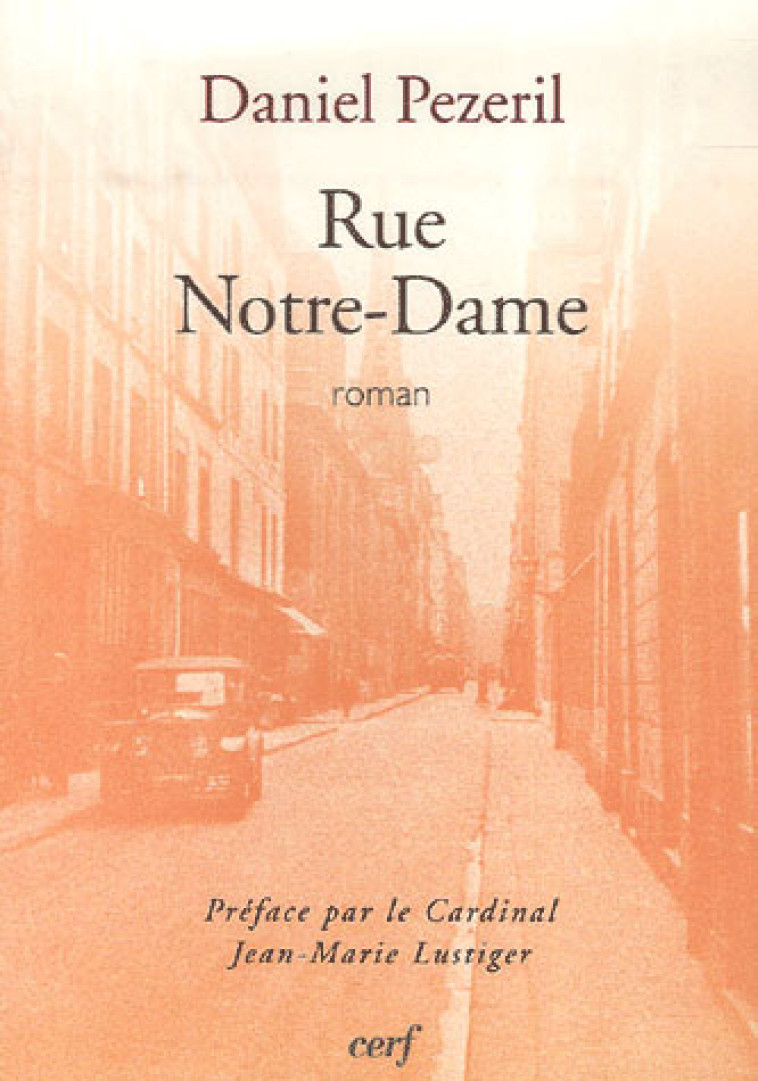 RUE NOTRE-DAME - LUSTIGER JEAN-MARIE - CERF