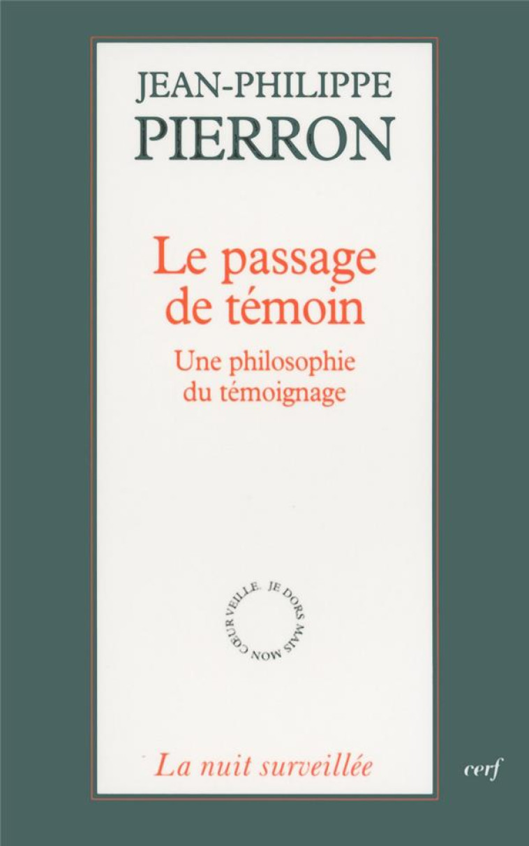 LE PASSAGE DE TEMOIN - PIERRON JEAN-PHILIPP - CERF