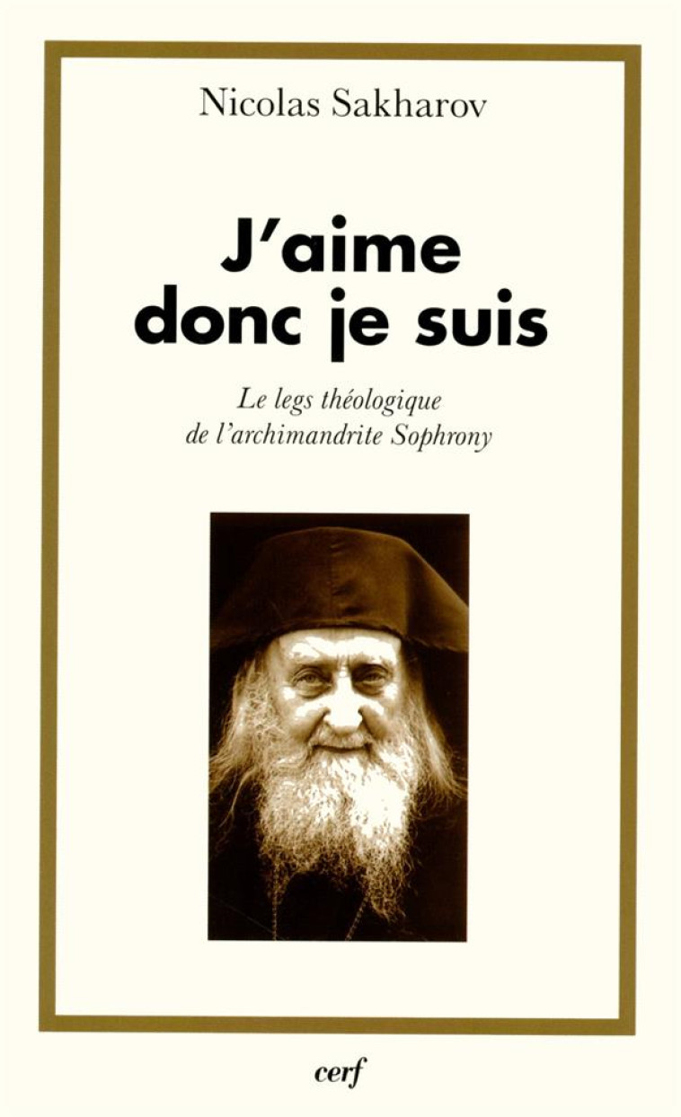 J-AIME DONC JE SUIS - SAKHAROV NICOLAS - CERF