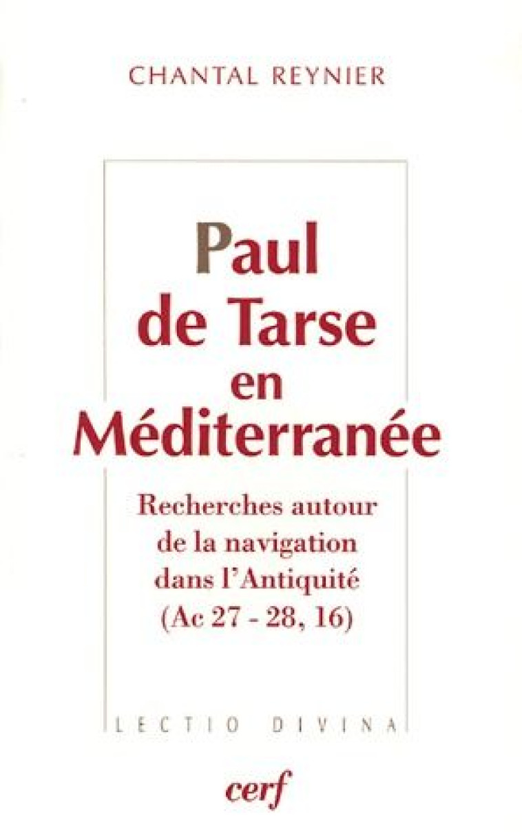 PAUL DE TARSE EN MEDITERRANEE - REYNIER CHANTAL - CERF