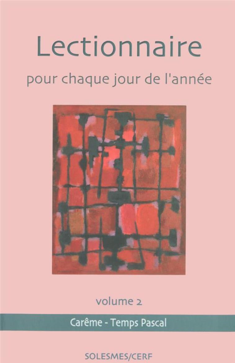 LECTIONNAIRE POUR CHAQUE JOUR DE L-ANNEE - TOME 2 - GALLIMARD LOISIRS - CERF