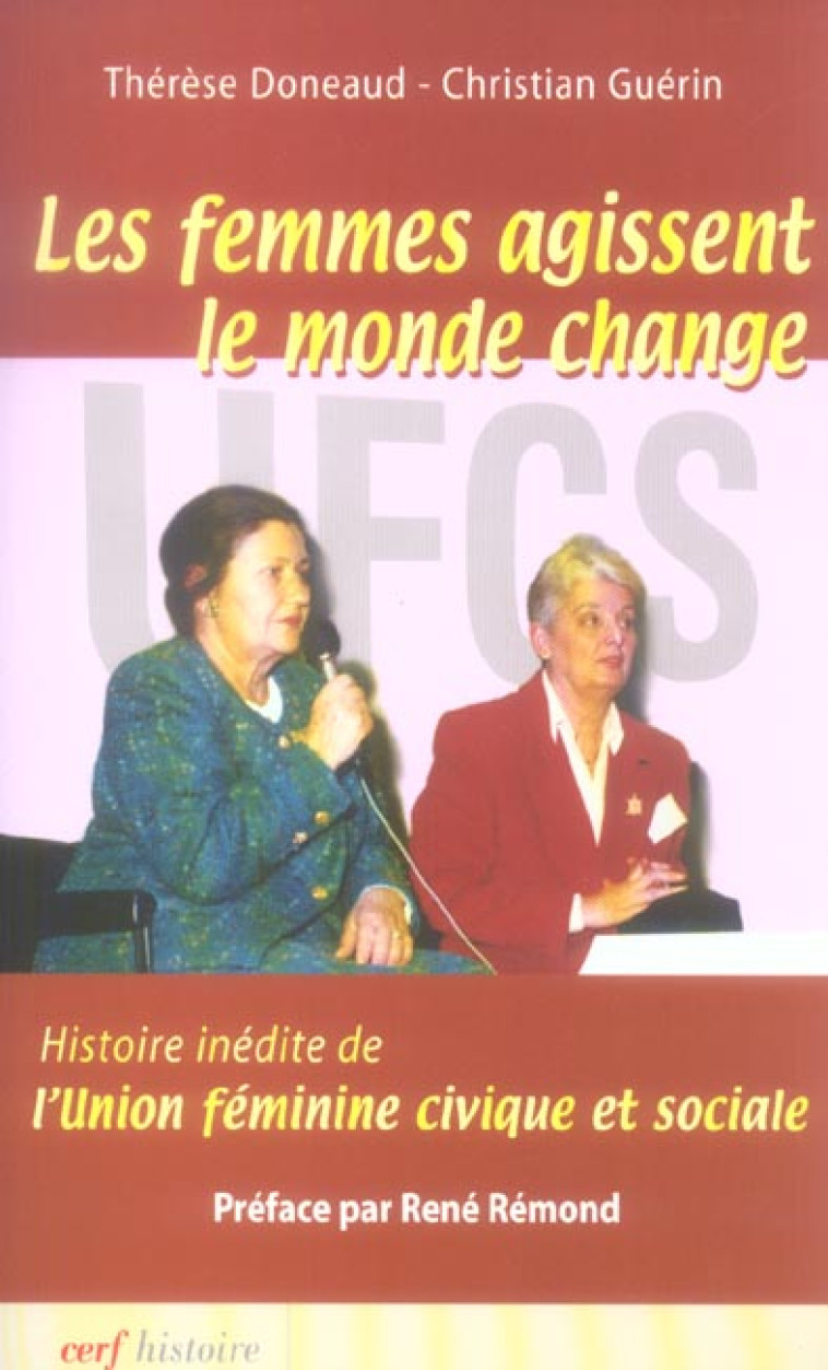 LES FEMMES AGISSENT, LE MONDE CHANGE - DONEAUD THERESE - CERF