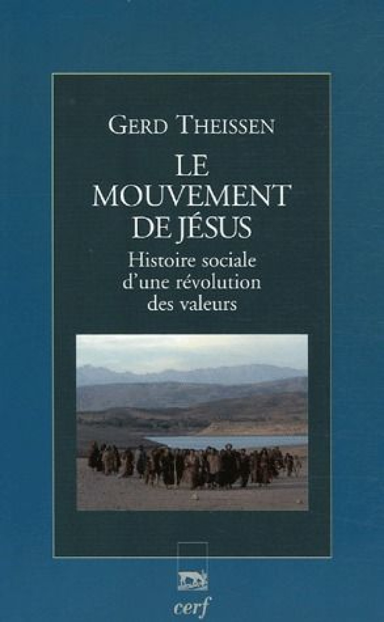 LE MOUVEMENT DE JESUS - THEISSEN GERD - CERF