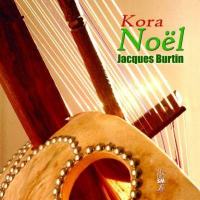 KORA - NOEL - AUDIO - BURTIN JACQUES - STUDIO SM