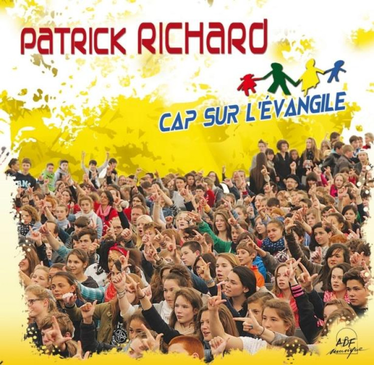 CAP SUR L-EVANGILE - AUDIO - RICHARD PATRICK - NC