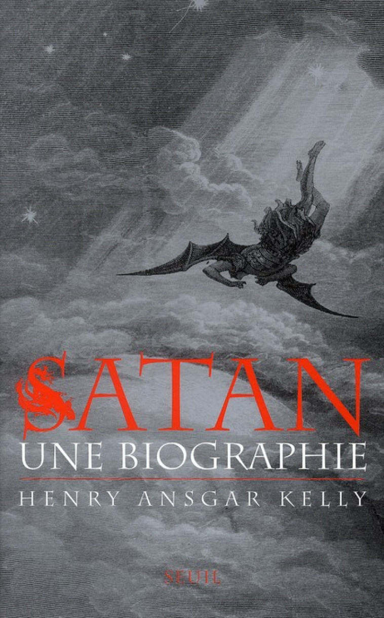 SATAN - UNE BIOGRAPHIE - KELLY HENRY ANSGAR - SEUIL