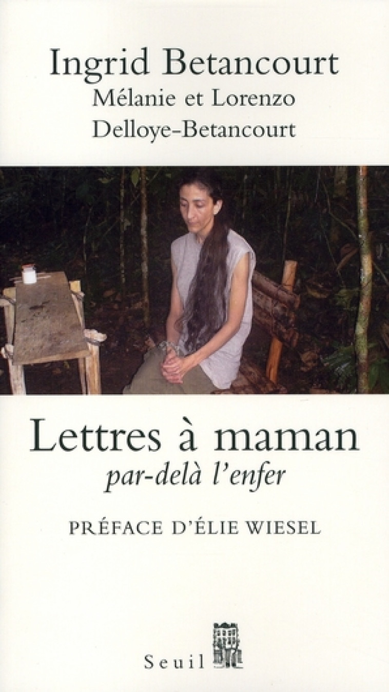 LETTRES A MAMAN - PAR DELA L-ENFER - DELLOYE-BETANCOURT - SEUIL