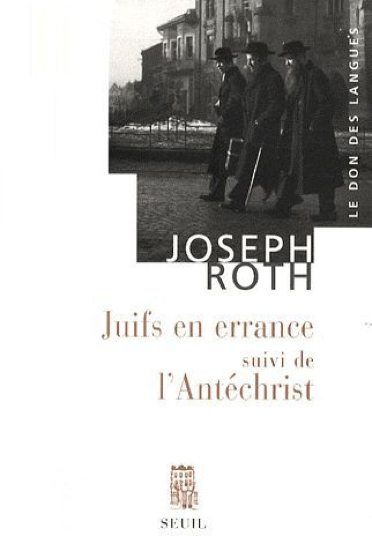 JUIFS EN ERRANCE - SUIVI DE L-ANTECHRIST - ROTH JOSEPH - SEUIL