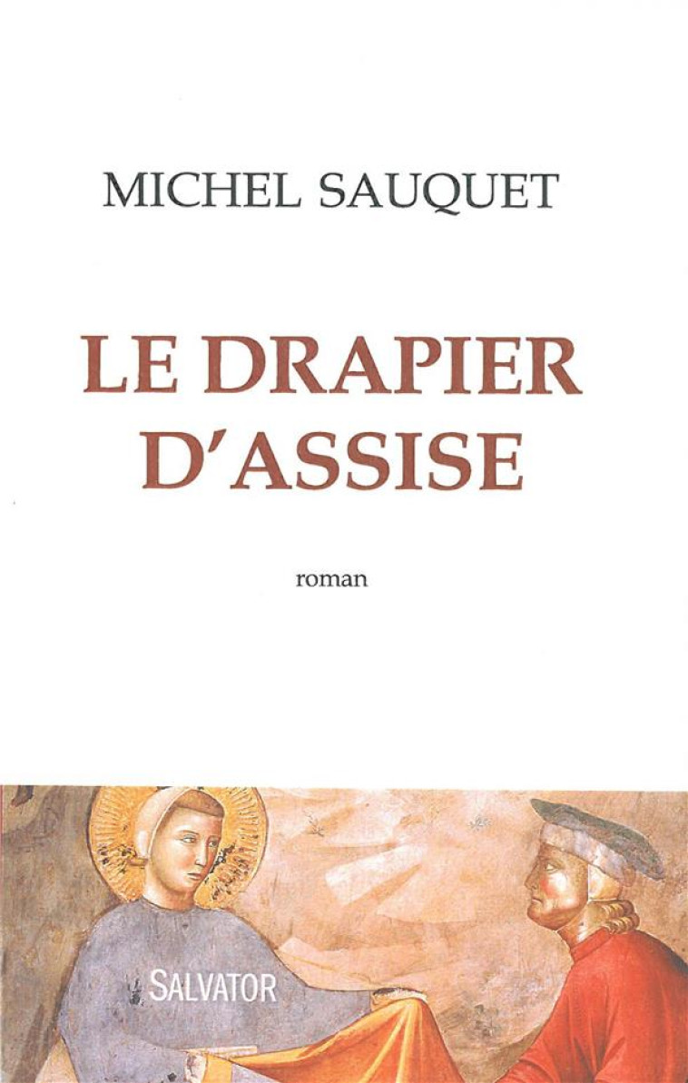 LE DRAPIER D-ASSISE - SAUQUET MICHEL - Salvator