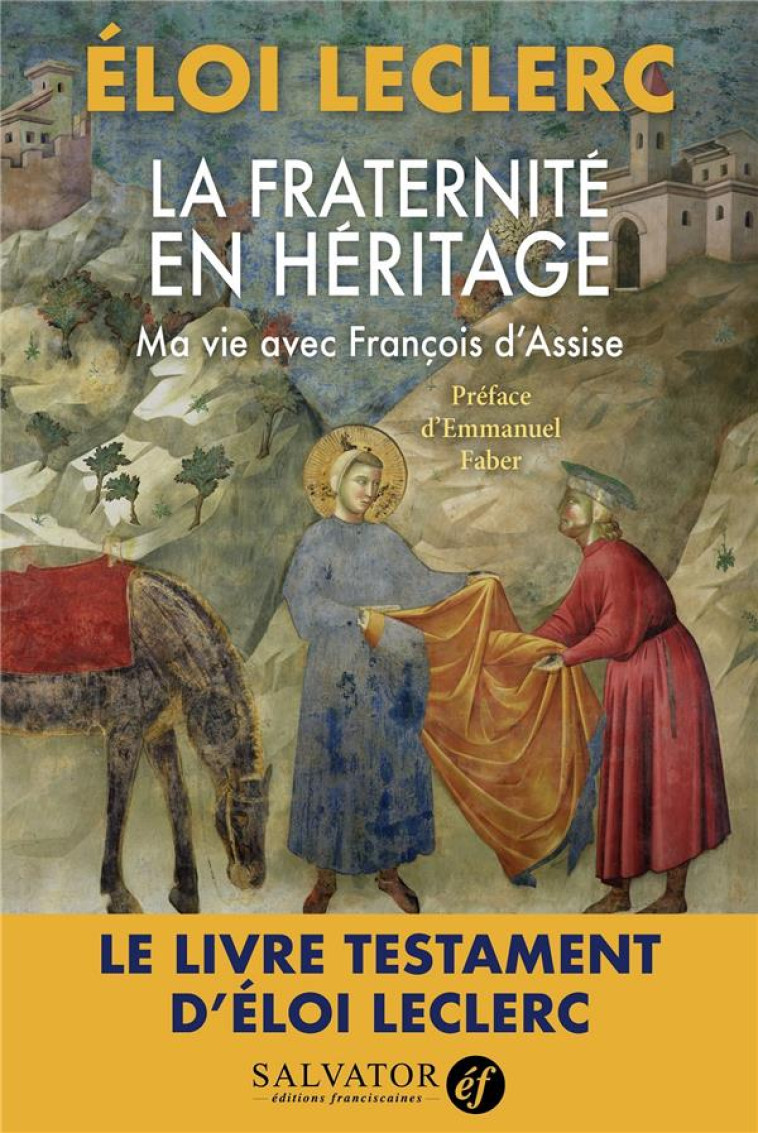 LA FRATERNITE EN HERITAGE - LECLERC E - SALVATOR