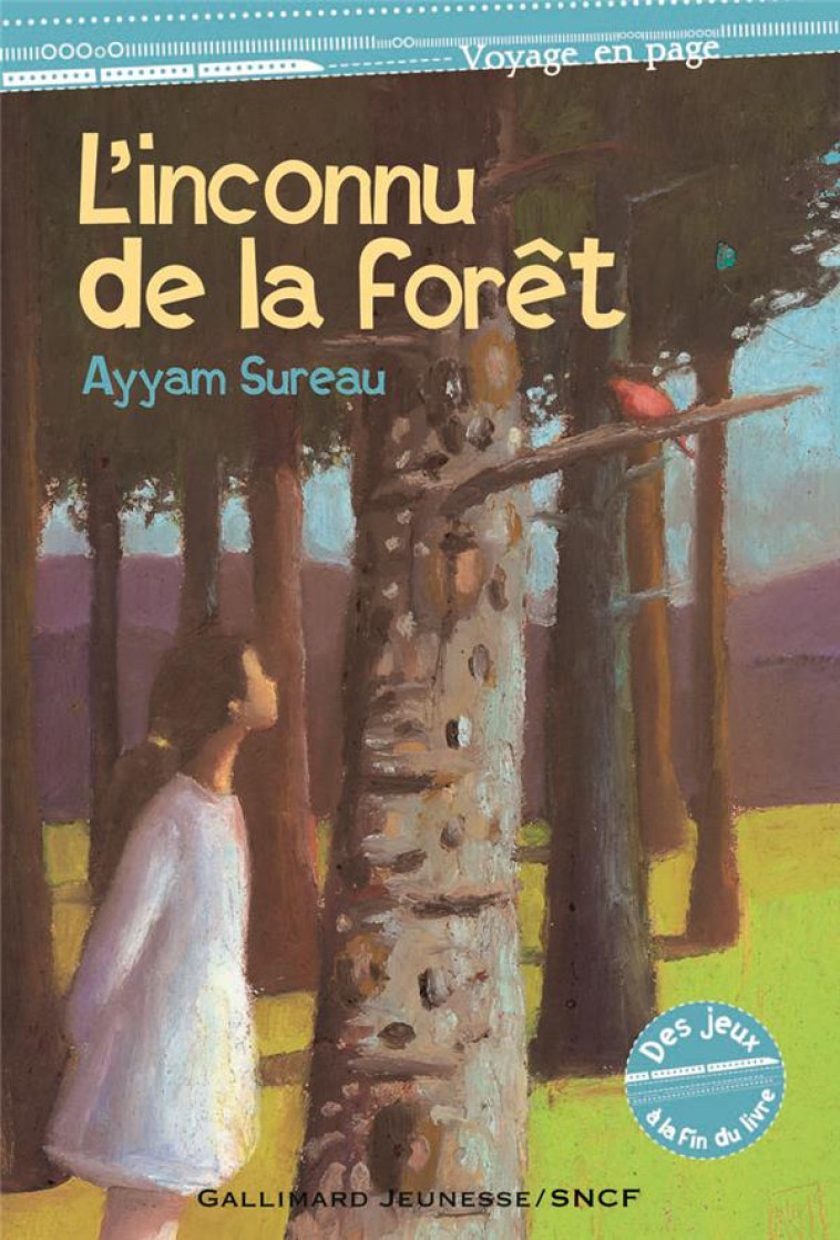 L-INCONNU DE LA FORET - SUREAU/NOVI - GALLIMARD