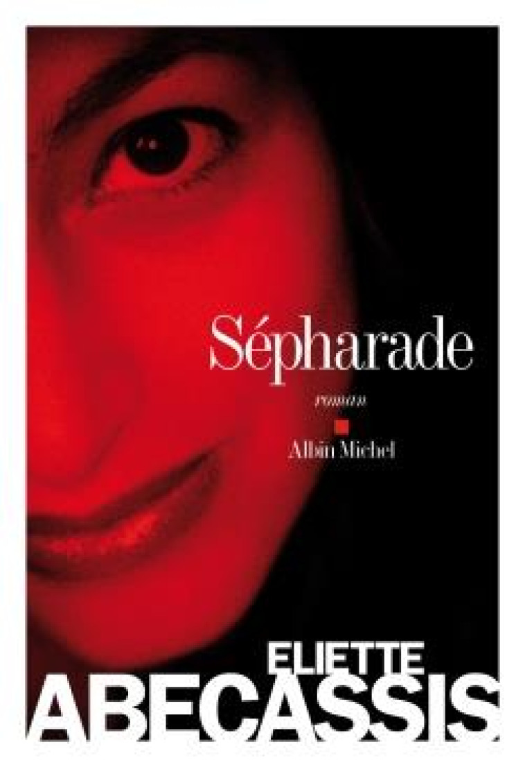 SEPHARADE - ABECASSIS ELIETTE - ALBIN MICHEL