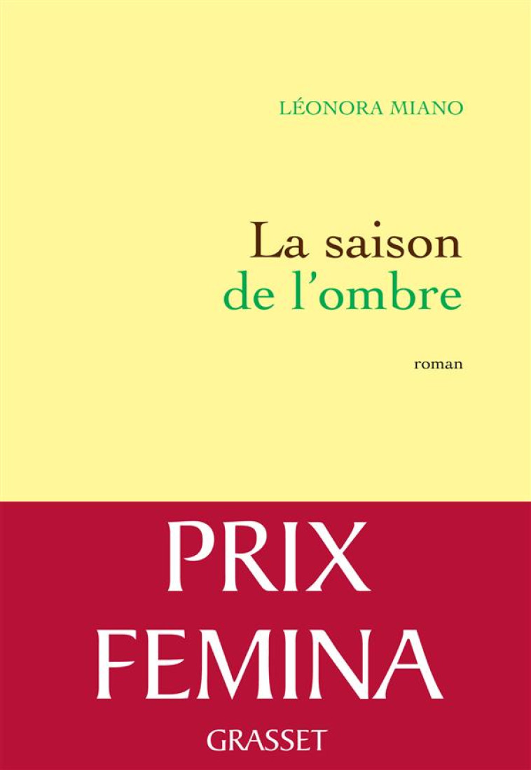 LA SAISON DE L-OMBRE - ROMAN - MIANO LEONORA - Grasset