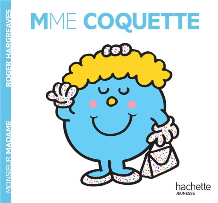 MADAME COQUETTE - HARGREAVES ROGER - HACHETTE